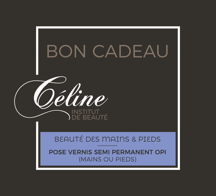 Bon Cadeau Pose Vernis Semi Permanent OPI